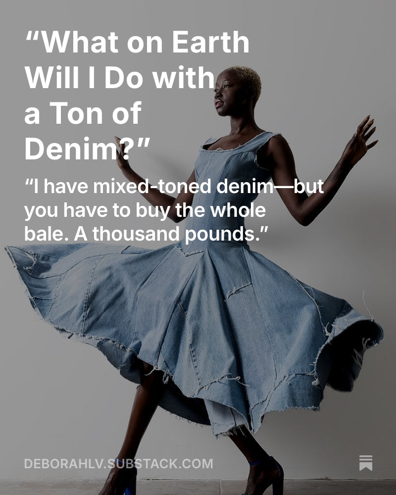 “What on Earth Will I Do with a Ton of Denim?”