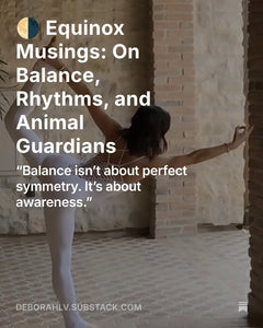 🌗 Equinox Musings: On Balance, Rhythms, and Animal Guardians